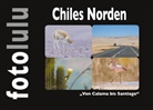 Sr fotolulu, Sr. Fotolulu - Chiles Norden