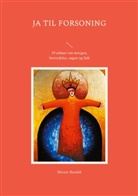 Merete Bandak - Ja til forsoning
