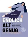 Petra Möckli - Endlich alt genug