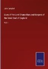 John Campbell - Lives of the Lord Chancellors and Keepers of the Great Seal of England