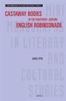 Jakub Lipski - Castaway Bodies in the Eighteenth-Century English Robinsonade