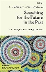 Keun-Joo Christine Pae, Kathleen T Talvacchia, Keun-Joo Christine Pae, Kathleen T. Talvacchia, Talvacchia Kathleen T. - Searching for the Future in the Past
