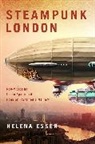 Helena Esser - Steampunk London