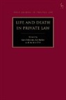 Kit Barker, Kate Falconer, Andrew Fell, Kit Barker, Kate Falconer, Andrew Fell - Life and Death in Private Law