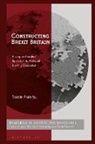 Tamsin Parnell - Constructing Brexit Britain