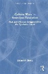 Michael J. Olneck, Michael R. Olneck - Culture Wars in American Education