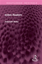 Jadunath Sinha, Sinha Jadunath - Indian Realism