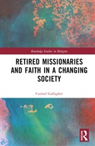 Carmel Gallagher, Gallagher Carmel - Retired Missionaries and Faith in a Changing Society