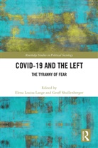 Elena Louisa (University of Zurich Lange, Elena Louisa Lange, Geoff Shullenberger - Covid-19 and the Left
