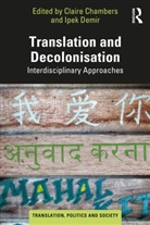Claire Demir Chambers, Claire Chambers, Ipek Demir, Demir Ipek - Translation and Decolonisation