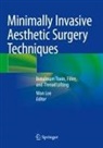 Won Lee - Minimally Invasive Aesthetic Surgery Techniques