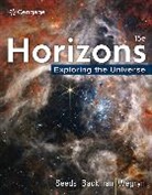 Dana Backman, Backman Dana, Michael Seeds, Seeds Michael, Eric Wegryn - Horizons Exploring the Universe