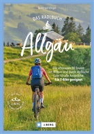 Bernhard Irlinger - Das Radlbuch Allgäu