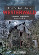 Andreas Stahl - Lost & Dark Places Westerwald