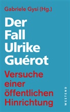 Heike Egner, Chris Lövenich, Anke Uhlenwinkel, Gabriele Gysi - Der Fall Ulrike Guérot