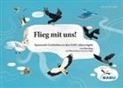 Klaus Ruge, Lisa Vogel, NABU-Bundesfachausschuss Umweltbildung und der Gruppe Marbach, NABU-Bundesfacha Umweltbildung und der Gruppe Mar - Flieg mit uns!