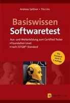 Tilo Linz, Andreas Spillner - Basiswissen Softwaretest