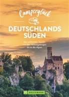 Thomas Cernak - Camperglück Deutschlands Süden. Unterwegs auf Traumrouten zwischen Mosel und Alpen