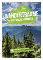 Maria Eckl - Wanderträume Bayerische Voralpen