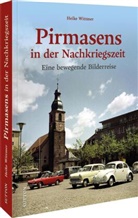 Heike Wittmer - Pirmasens in der Nachkriegszeit
