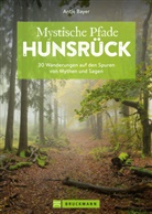 Antje Bayer - Mystische Pfade Hunsrück