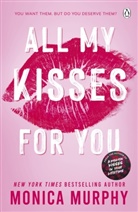 Monica Murphy, Murphy Monica - All My Kisses for You