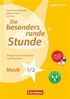 Daniel Mark Eberhard, Daniel Mark Eberhard, Eva Koch, Gabriele Hirte, Gabriele Hirte, Eva Koch - Die besonders runde Stunde - Grundschule