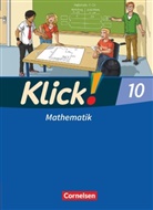 Christina Wolf, Daniel Jacob, Elisabeth Jenert, Florian Plattner, Daniel Jacob, Daniel u a Jacob... - Klick! Mathematik - Mittel-/Oberstufe - Ausgabe 2009 - 10. Schuljahr
