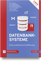Andreas Behrend, Birgit Bertelsmeier, Heide Faeskorn-Woyke, Harm Knolle, Thomas Rakow, Inga Saatz... - Datenbanksysteme