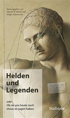 Martin W. Ramb, Holger Zaborowski - Helden und Legenden
