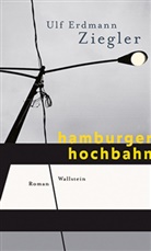 Ulf Erdmann Ziegler - Hamburger Hochbahn
