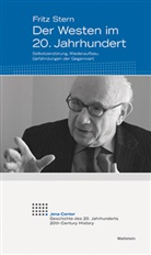 Fritz Stern - Der Westen im 20. Jahrhundert
