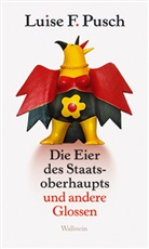 Luise F Pusch, Luise F. Pusch - Die Eier des Staatsoberhaupts