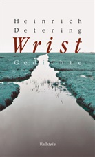 Heinrich Detering - Wrist