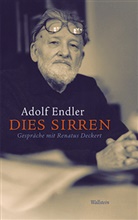 Renatus Deckert, Adolf Endler - Dies Sirren