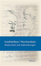 Gottfried Benn, Thea Sternheim, Thomas Ehrsam - Gottfried Benn - Thea Sternheim