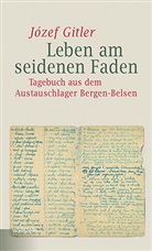 Jozef Gitler, Jòzef Gitler, Karl Liedke, Joanna Liedke - Leben am seidenen Faden