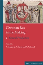 Adrian Jusupovic, Aleksander Paron, Vukovich, Alexandra Vukovich - Christian Rus in the Making