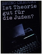 Bruno Chaouat, Bruno Chauoat - Ist Theorie gut für die Juden?