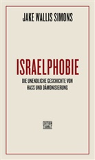 Jake Wallis Simons, Klaus Bittermann, Mar Feldon, Christoph Hesse - Israelphobie