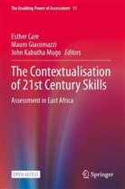 Esther Care, Mauro Giacomazzi, John Kabutha Mugo, John Mugo - The Contextualisation of 21st Century Skills
