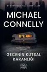Michael Connelly - Gecenin Kutsal Karanligi