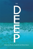 Bacon, Simon Bacon, Marko Teodorski - The Deep