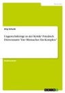 Jörg Schunk - Ungerechtfertigt in der Kritik? Friedrich Dürrenmatts "Der Mitmacher. Ein Komplex"