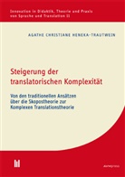 Agathe Christiane Heneka-Trautwein - Steigerung der translatorischen Komplexität