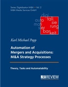 Karl Michael Popp, Stefan Schneider - Automation of Mergers and Acquisitions