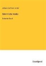Johann Gottfried Herder - Sämmtliche Werke