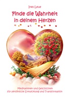 Ines Leue - Finde die Wahrheit in deinem Herzen