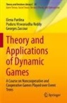 Elena Parilina, Puduru Viswanadha Reddy, Zaccour, Georges Zaccour - Theory and Applications of Dynamic Games
