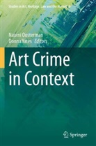 Naomi Oosterman, Yates, Donna Yates - Art Crime in Context